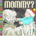 Mommy? - Collectif
