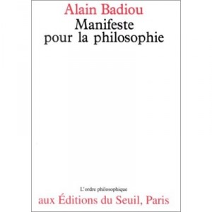 Manifeste Pour La Philosophie - Alain Badiou