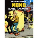 Momo Roule Toujours - Frank Margerin