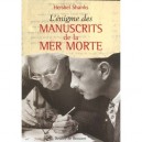 L'enigme Des Manuscrits De La Mer Morte - H Shank