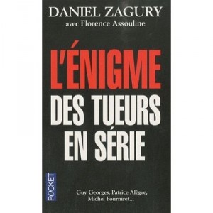 The enigma of serial killers - Daniel Zagury