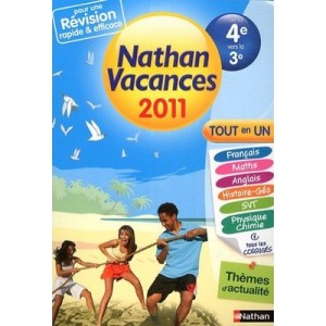 Cahier De Vacances 2011 Tout En Un De La 4e Vers La 3e - Dominik Manns