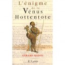 L'enigme De Venus Hottentote - Gerard Badou