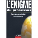 L'enigme Du Processus - Christian Marechal