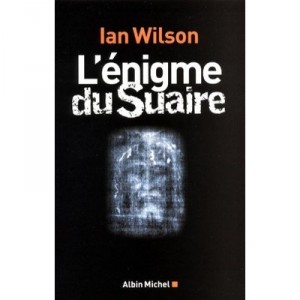The enigma of the Shroud - Ian Wilson