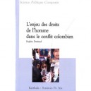 L'enjeu Des Droits De L'homme Dans Le Conflit Colombien - Sophie Daviaud