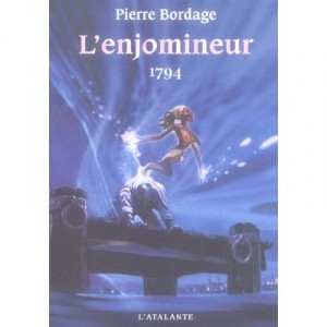 L'enjomineur T.3 , 1794 - Pierre Bordage