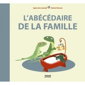 L'abecedaire De La Famille - Agnes De Lestrade , Valeria Petrone