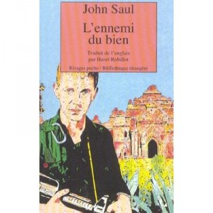 L'ennemi Du Bien - John Saul