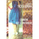 L'ennemi Est A L'interieur - Helena Noguerra