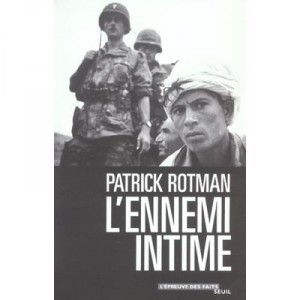 L'ennemi Intime - Patrick Rotman