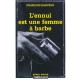 L'ennui Est Une Femme A Barbe - Francois Barcelo