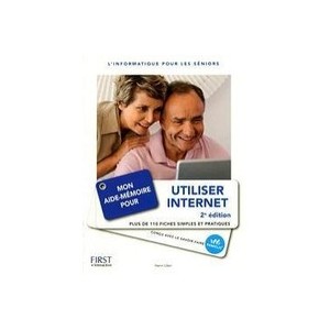 Mon Aide-memoire Pour Utiliser Internet , L'informatique Pour Les Seniors , 96 Fiches Simples Et Pratiques - Henri Lilen
