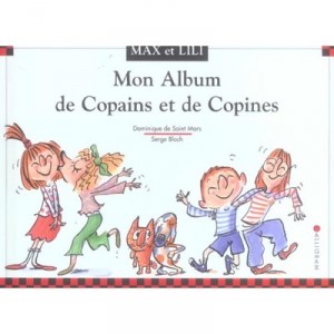 Mon Album De Copains Et De Copines - Dominique De Saint Mars , Serge Bloch