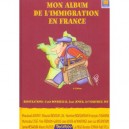 Mon Album De L'immigration En France - Roland Monpierre