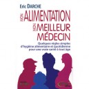 Mon Alimentation Mon Meilleur Medecin , Quelques Regles Simples D'hygiene Alimentaire Et Quotidienne Pour Une Vraie Sante A Tou