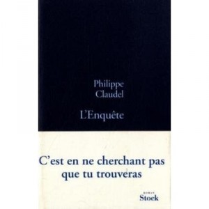 L'enquete - Philippe Claudel