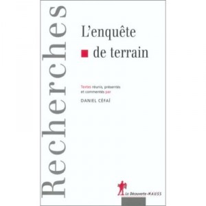 L'enquete De Terrain - Daniel Cefai