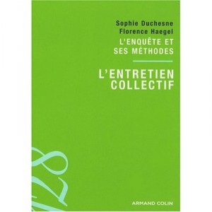 The survey and its methods, maintenance Collective - Sophie Duchesne, Florence Haegel