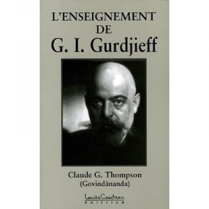 L'enseignement De G-i Gurdjieff - Claude Thompson