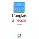 L'enseignement De L'anglais En Primaire - Collectif