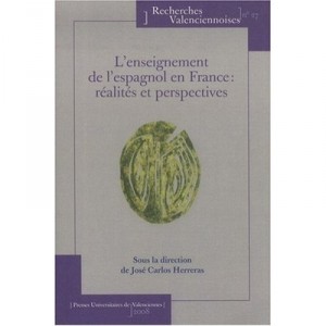 L'enseignement De L'espagnol En France - Jose Carlos Herreras