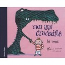 Mon Ami Crocodile - Frederic Bernard