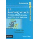 L'enseignement Des Activites Physiques, Sportives Et Artistiques , Licences Staps, Educateurs Sportifs - Raphael Leca , Michel 