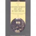 L'enseignement Des Arts Au Xix Siecle. La Reforme De L'ecole Des Beaux-arts De 1863 Et La  fin Du Modele Academique - Alain Bon