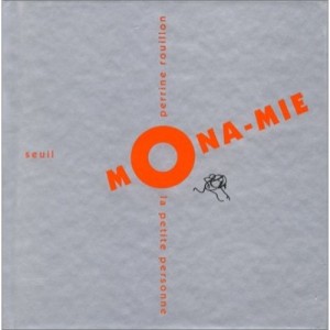 Mona-mie, La Petite Personne - Perrine Rouillon