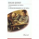 L'enseignement Du Peuple , La Revolution Religieuse Au Xix Siecle - Edgar Quinet