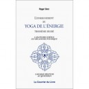 L'enseignement Du Yoga, De L'energie Au Troisieme Degre - Roger Clerc