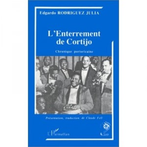 L'enterrement De Cortijo - Edgardo Rodriguez Julia
