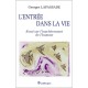 L'entree Dans La Vie , Essai Sur L'inachevement De L'homme - Georges Lapassade