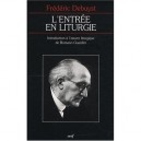 L'entree En Liturgie - Debuyst Frederi