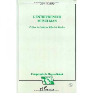 L'entrepreneur Musulman - Gary Tribou