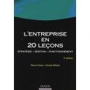 L'entreprise En 20 Lecons , Strategie, Gestion, Fonctionnement (4e Edition - Pierre Conso , Farouk Hemici