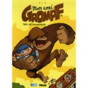 Mon Ami Grompf T.1 , Yeti De Compagnie - Nob
