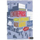 L'entreprise Enfin Expliquee Aux Ados Et Aux Autres ! - Bertrand Pointeau , Eric Meurice , Remi Saillard