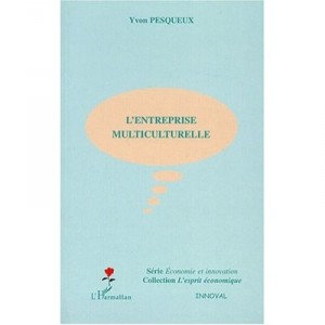 L'entreprise Multiculturelle - Yvon Pesqueux