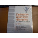 L'entreprise Veterinaire Reinventee , Du Cabinet Au Reseau - Bruno Duhautois