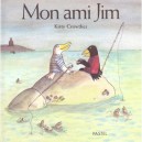 Mon Ami Jim - Kitty Crowther