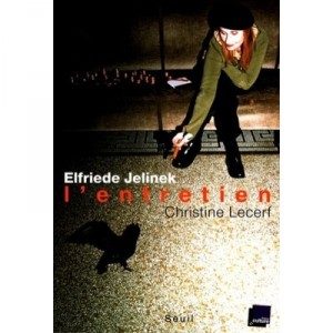 L'entretien - Elfriede Jelinek , Christine Lecerf