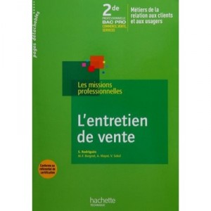 L'entretien De Vente , Bac Pro , 2nde Professionnelle - Rodrigues ,mayot