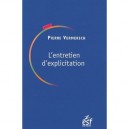 L'entretien D'explicitation (edition 2010) - Pierre Vermersch