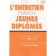 L'entretien D'embauche Jeunes Diplomes - Severine Degallaix , Sandrine Guinot , Laure Marcus , Laurent Pilliet