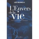 L'envers De La Vie - Seung-woo Lee