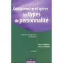 Comprendre Et Gerer Les Types De Personnalite , Guide De L'enneagramme En Entreprise - Fabien Chabreuil , Patricia Chabreuil