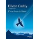 L'envol Vers La Liberte - Eileen Caddy