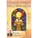 L'envoutement Des Croyances Fanatisme Et Tyrannie  dans Les Religions Et Les Sectes - Gaboury Placide